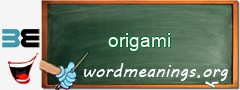 WordMeaning blackboard for origami